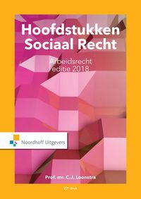 Hoofdstukken Sociaal Recht editie 2018(e-book) door C.J. Loonstra