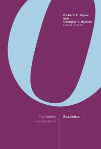 The Oxford Encyclopedia of Buddhism