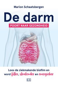 De darm - Poort naar gezondheid door Marion Schaatsbergen