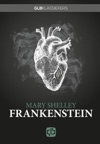 Frankenstein - grote letter uitgave door Mary Shelley