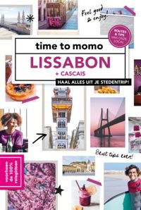 Time to momo: Lissabon + Cascais