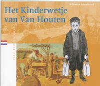 Verloren verleden: Het Kinderwetje van Van Houten