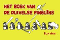 Het boek van de duivels pinguïns (eBook) door Elia Anie