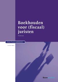 Boom fiscale studieboeken: Boekhouden voor (fiscaal) juristen