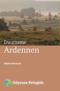 Duurzame Ardennen door Robert Declerck