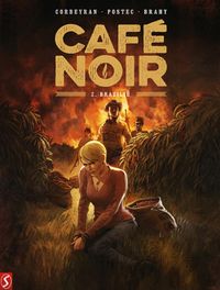 Café Noir door Vanessa Postec & Luc Brahy & Eric Corbeyran