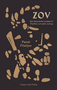 ZOV. Een Russische soldaat in Poetins corrupte oorlog