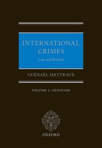 International Crimes: Law and Practice