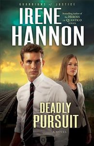 Deadly Pursuit – A Novel