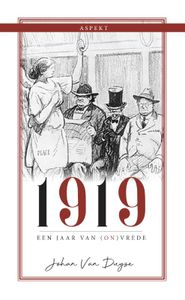 1919, een jaar van (on)vrede