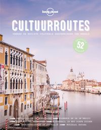 Lonely planet: Cultuurroutes