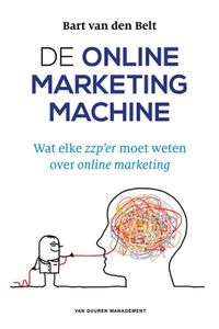 De Online Marketingmachine door Bart van den Belt