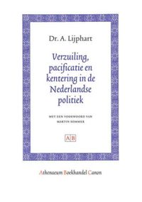 Athenaeum Boekhandel Canon: Verzuiling, pacificatie en kentering in de Nederlandse politiek