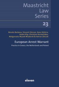 Maastricht Law Series: European Arrest Warrant