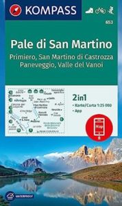 KOMPASS Wanderkarte 653 Pale di San Martino, Primiero San Martino di Castrozza, Paneveggio, Valle del Vanoi 1:25.000