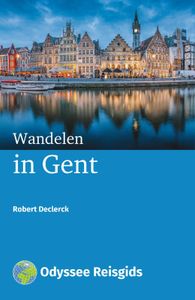 Odyssee Reisgidsen: Wandelen in Gent