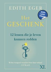 Het geschenk door Edith Eger