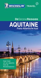 De Groene Reisgids: - Aquitaine/Frans-Atlantische kust
