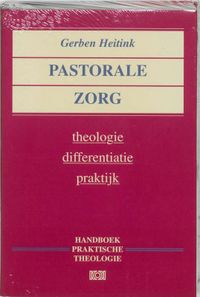 Handboek praktische theologie: Pastorale zorg