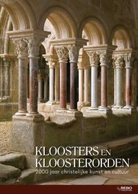 Kloosters en kloosterorden door Achim Bednorz & Kristina Krüger