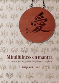 Mindfulness en mantra door Kalina Danailova & Maartje van Hooft
