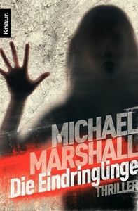 Marshall, M: Eindringlinge