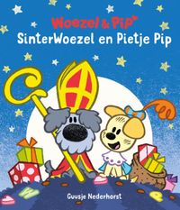 Woezel & Pip: - SinterWoezel en Pietje Pip