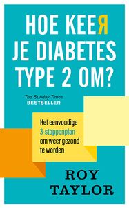 Hoe keer je diabetes type 2 om? door Roy Taylor