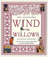 The Annotated Books: The Annotated Wind in the Willows