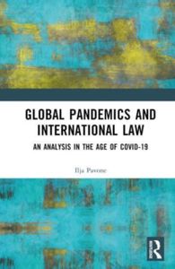 Global Pandemics and International Law