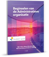 Beginselen van de Administratieve organisatie door Mark Paur & Rob van Stratum & Berco Leeftink & Marc Mittelmeijer