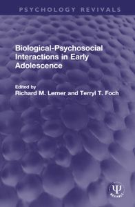 Biological-Psychosocial Interactions in Early Adolescence