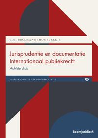 Boom Jurisprudentie en documentatie: Jurisprudentie en documentatie Internationaal publiekrecht