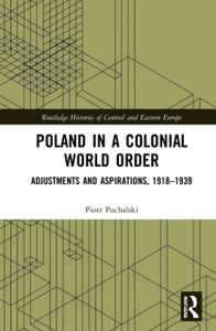 Poland in a Colonial World Order