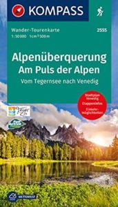 KOMPASS Wander-Tourenkarte Alpenüberquerung, Am Puls der Alpen 1:50.000