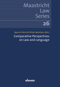 Maastricht Law Series: Comparative Perspectives on Law and Language