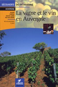 Auvergne vigne & vin à pied - Auvergne