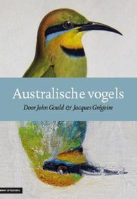 Australische vogels - John Gould - vogelboeken