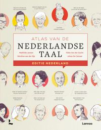 Atlas van de Nederlandse taal door Mathilde Jansen & Theunis Fabri & Fieke Van der Gucht & Stijn Fabri & Nicoline van der Sijs & Johan De Caluwe