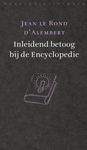 Inleidend betoog bij de Encyclopédie door Jean Le Rond D'Alembert