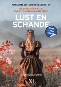 Lust en schande - Grote Letter Uitgave
