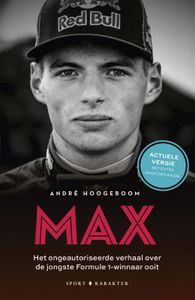 Max - De jongste Formule 1-winnaar ooit door André Hoogeboom