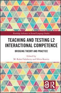 Teaching and Testing L2 Interactional Competence