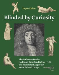 Blinded by Curiosity door Joyce Zelen