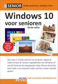 Windows 10 voor senioren 3e editie door Victor Peters