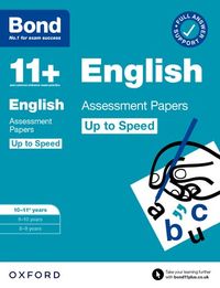Bond 11+: Bond 11+ English Up to Speed Assessment Papers with Answer Support 10-11 years