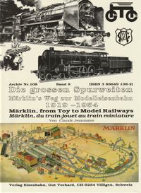 Die grossen Spurweiten. Märklins Weg zur Modelleisenbahn 1919-1954 deel 8