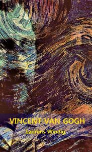 VINCENT VAN GOGH door Laurens Windig