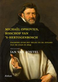 Michaël Ophovius, bisschop van ’s-Hertogenbosch