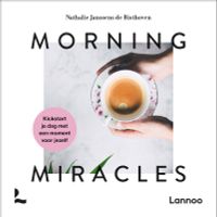 Morning miracles